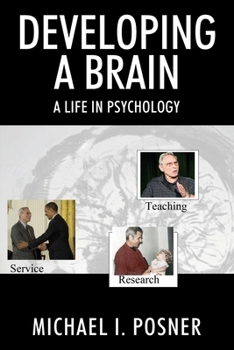 Paperback Developing a Brain: A Life in Psychology Book