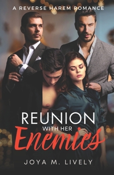 Paperback Reunion With Her Enemies: A Contemporary Reverse Harem Romance Book