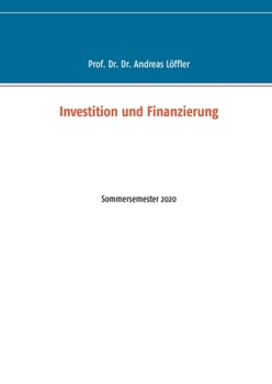 Paperback Investition und Finanzierung: Sommersemester 2020 [German] Book