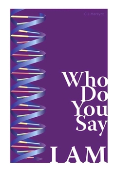 Paperback Who Do You Say I Am: Inspiration at Your Fingertips Book