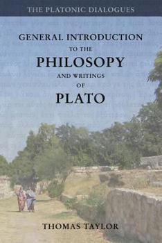 Paperback General Introduction to the Philosophy and Writings of Plato: from The Works of Plato Book
