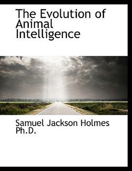 The Evolution of Animal Intelligence