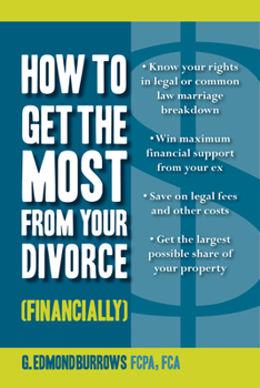 Paperback How to Get the Most from Your Divorce (Financially) Book