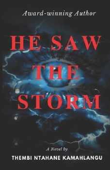 Paperback He saw the storm Book