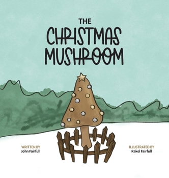 Hardcover The Christmas Mushroom Book