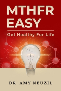 Paperback MTHFR Easy: Get Healthy For Life Book