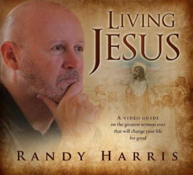 Misc. Living Jesus: How the Greatest Sermon Ever Will Change Your Life for Good Book
