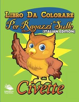 Paperback Libro Da Colorare Per Ragazzi Sulla Cucina (Italian Edition) [Italian] Book