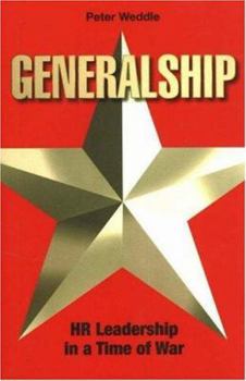 Hardcover Generalship: HR Leadership in a Time of War Book