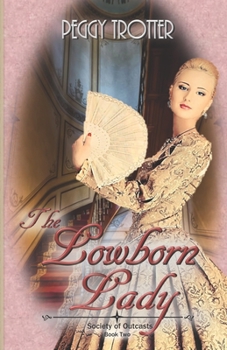 Paperback The Lowborn Lady Book