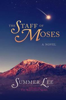 The Staff of Moses - Book #1 of the Biblical Adventures