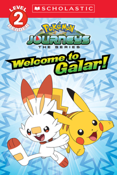 Paperback Welcome to Galar! (Pokémon: Scholastic Reader, Level 2): Volume 1 Book