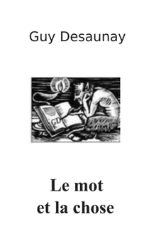 Paperback Le Mot et la Chose: Récits amoureux [French] Book