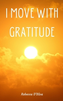 Paperback I Move With Gratitude Book