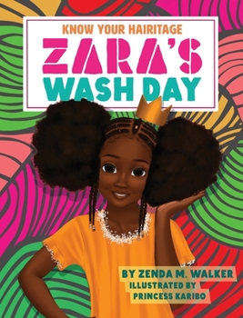 Hardcover Know Your Hairitage: Zara's Wash Day Book