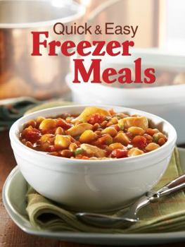 Unknown Binding Quick & Easy Freezer Meals Book