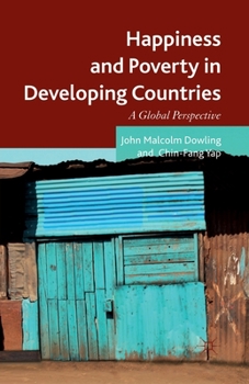 Paperback Happiness and Poverty in Developing Countries: A Global Perspective Book
