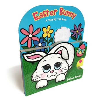 Board book Easter Bunny: A Wag My Tail Book