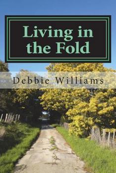 Paperback Living in the Fold: Book #4 of The Living and Loving in Arizona Series Book