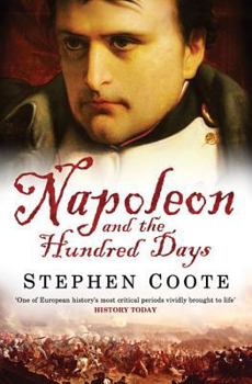 Hardcover Napoleon and the Hundred Days Book