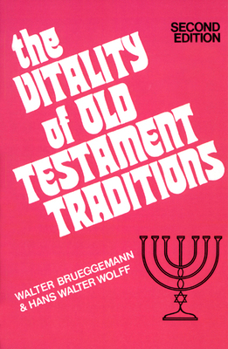 Paperback The Vitality of Old Testament Traditions, Revised Edition Book