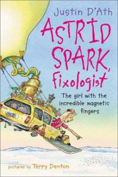 Paperback Astrid Spark, Fixologist Book
