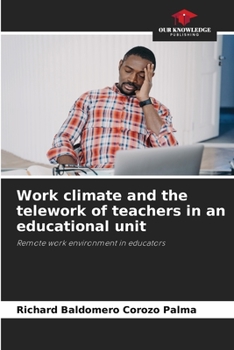 Paperback Work climate and the telework of teachers in an educational unit Book