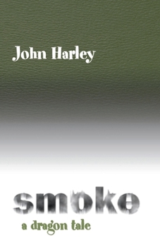 Paperback Smoke: A Dragon Tale Book