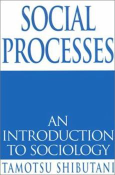 Paperback Social Processes: An Introduction to Sociology Book
