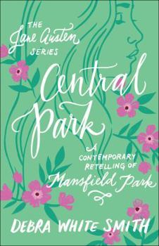 Central Park - Book #3 of the Jane Austen