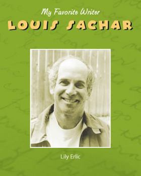 Louis Sachar (My Favorite Writer) - Book  of the My Favorite Writer