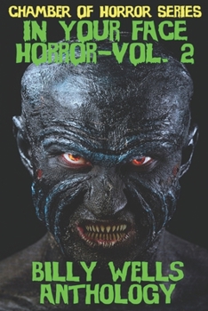 Paperback In Your Face Horror- Volume 2 Book