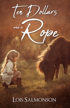 Paperback Ten Dollars and a Rope Book