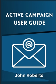 Paperback Active Campaign User Guide Book