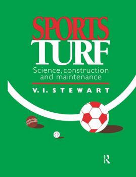 Hardcover Sports Turf: Science, Construction and Maintenance Book