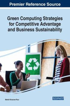 Hardcover Green Computing Strategies for Competitive Advantage and Business Sustainability Book