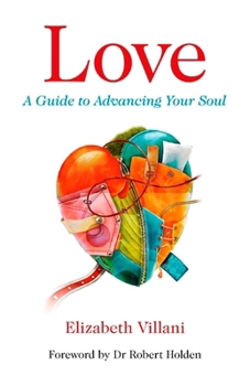 Paperback Love, a Guide to Advancing Your Soul Book