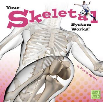 Hardcover Your Skeletal System Works! Book