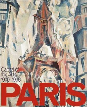 Hardcover Paris: Capital of the Arts 1900-1968 Book