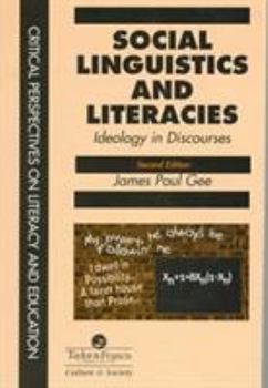 Paperback Social Linguistics and Literacies (Critical Perspectives on Literacy and Education) Book