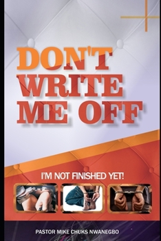 Paperback Don't Write Me Off Book