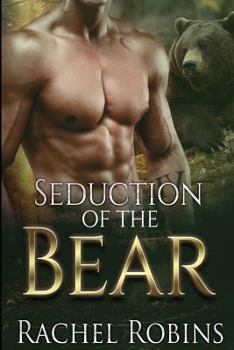 Seduction of the Bear - Book #1 of the Bear Kamp