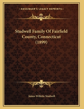 Paperback Studwell Family Of Fairfield County, Connecticut (1899) Book