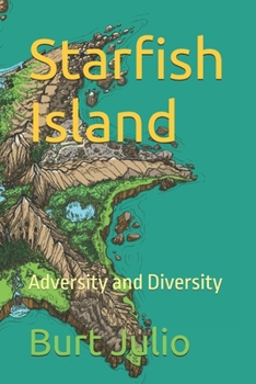 Paperback Starfish Island: Adversity and Diversity Book