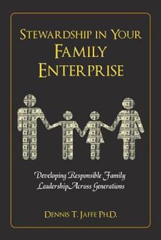 Paperback Stewardship in Your Family Enterprise Book