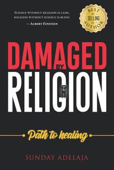 Paperback Damaged by Religion, Path to Healing Book