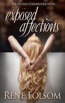 Paperback Exposed Affections (Cornerstone #2) Book