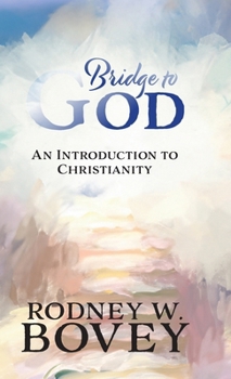 Hardcover Bridge to God: An Introduction to Christianity Book