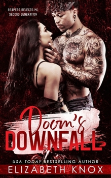 Doom's Downfall (Reapers Rejects MC: Second Generation: Mexico)