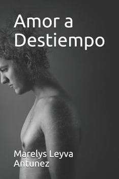 Paperback Amor a Destiempo [Spanish] Book